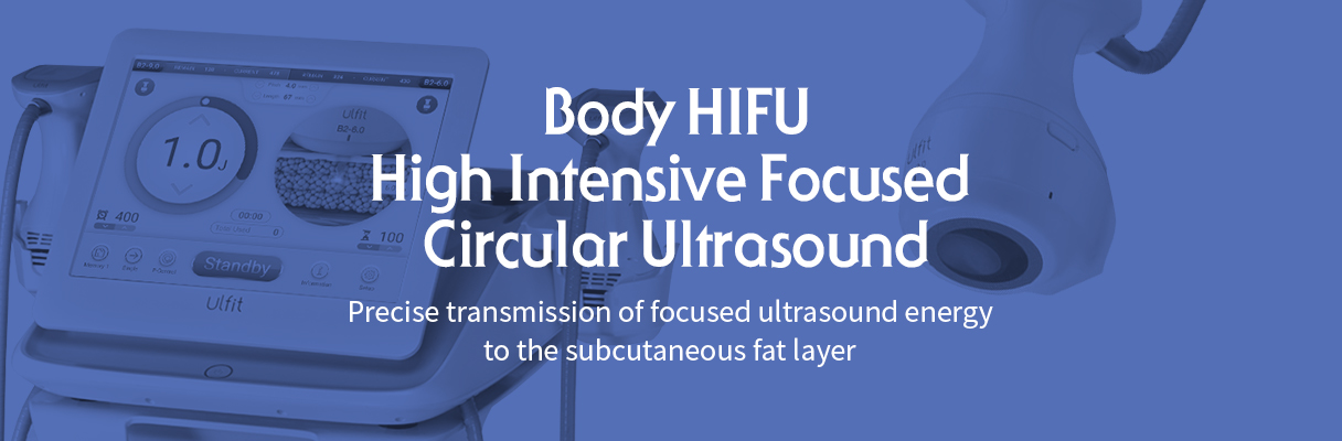 Body HIFU High Intensive Focused Circular Ultrasound. Precise transmission of focused ultrasound energy to the subcutaneous fat layer.